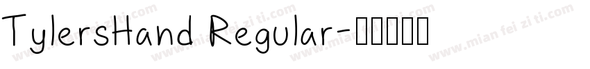 TylersHand Regular字体转换